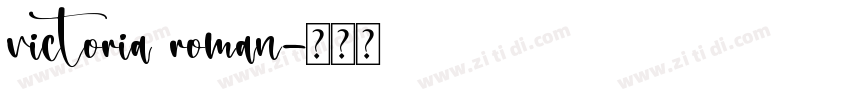victoria roman字体转换